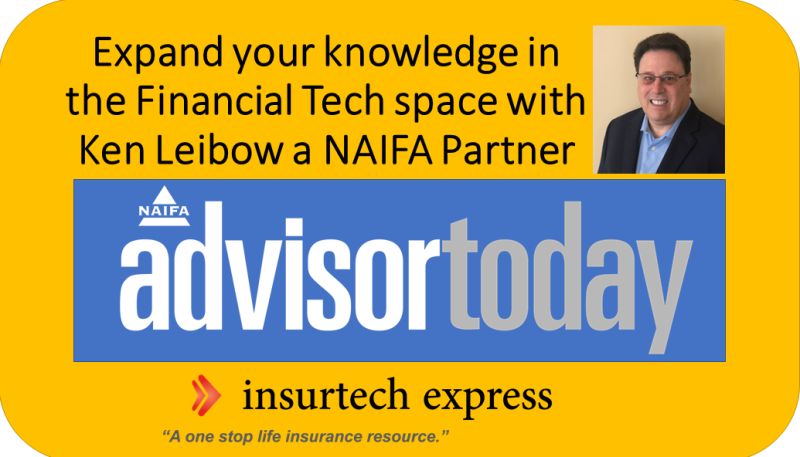 EXPAND YOUR KNOWLEDGE IN THE FINANCIAL TECH SPACE WITH NAIFA PARTNER KEN LEIBOW