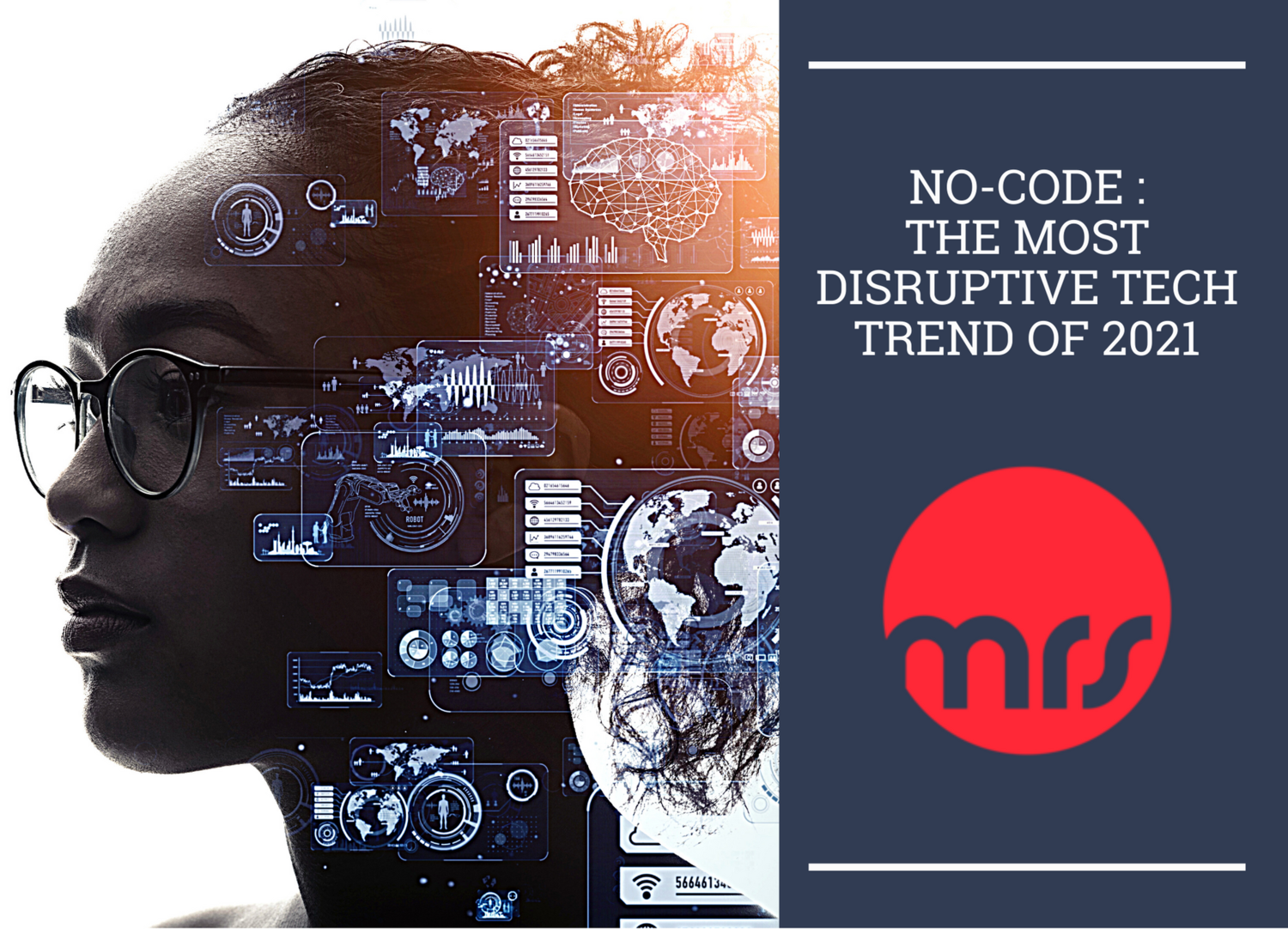 No-Code - The Most Disruptive Tech Trend Of 2021