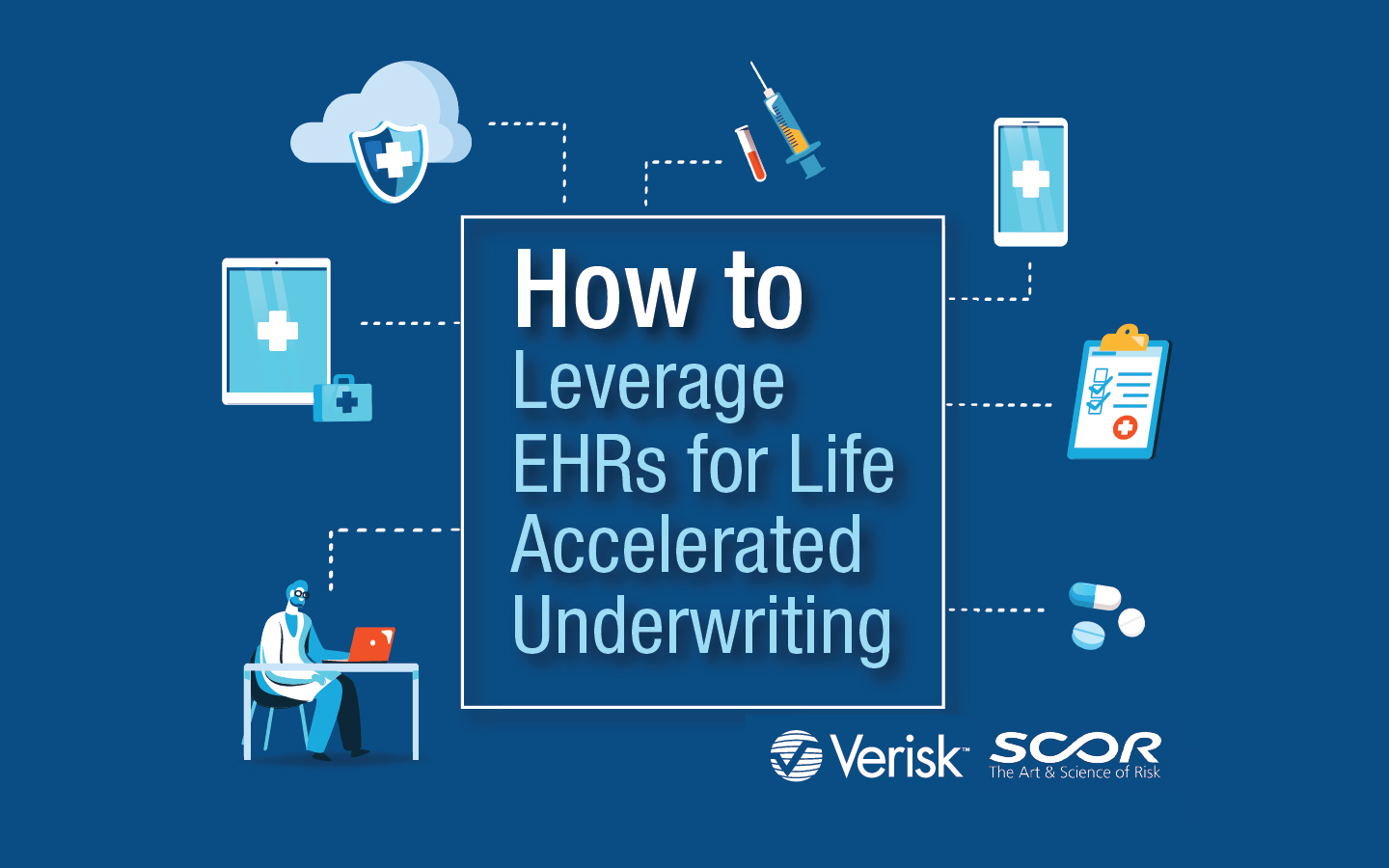 How to Leverage EHRs for Life Accelerated Underwriting