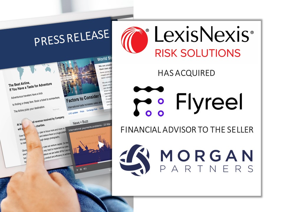 Morgan Partners Advises Flyreel on its Sale to LexisNexis Risk Solutions