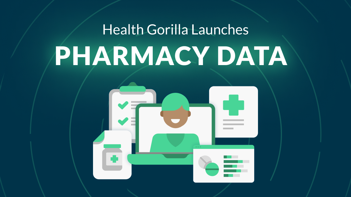 Health Gorilla Launches Pharmacy Data with DrFirst Partnership, Becoming One-Stop Shop for Patient Data