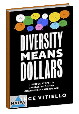  Diversity Means Dollars: 7 Simple Steps to Capitalize on the Changing Marketplace