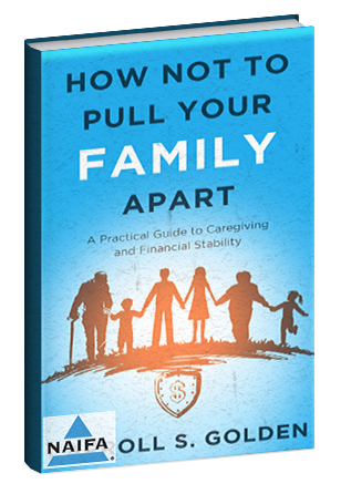  How Not to Pull Your Family Apart: A Practical Guide to Caregiving and Financial Security