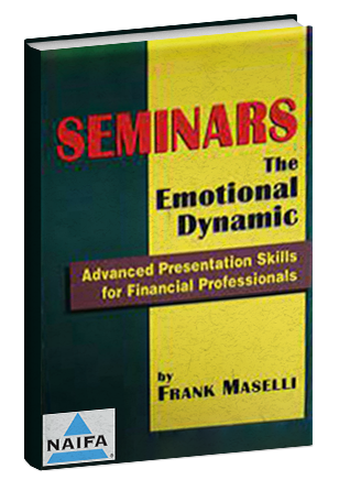  Seminars: The Emotional Dynamic~Advanced Presentation Skills for Financial Professionals