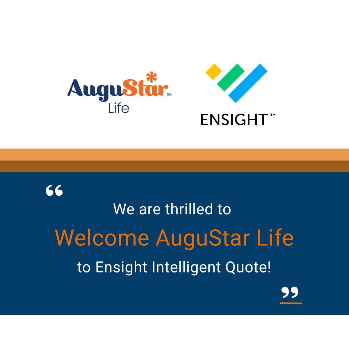 AuguStar℠ Life Joins The Ensight™ Intelligent Quote Platform