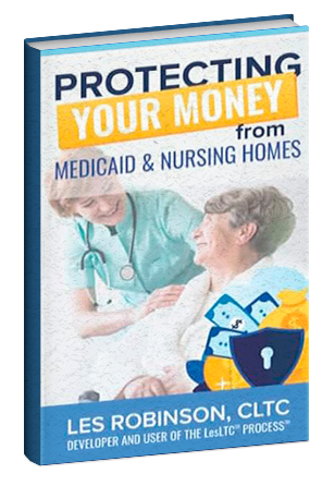  Protecting Your Money from MEDICAID & NURSING HOMES