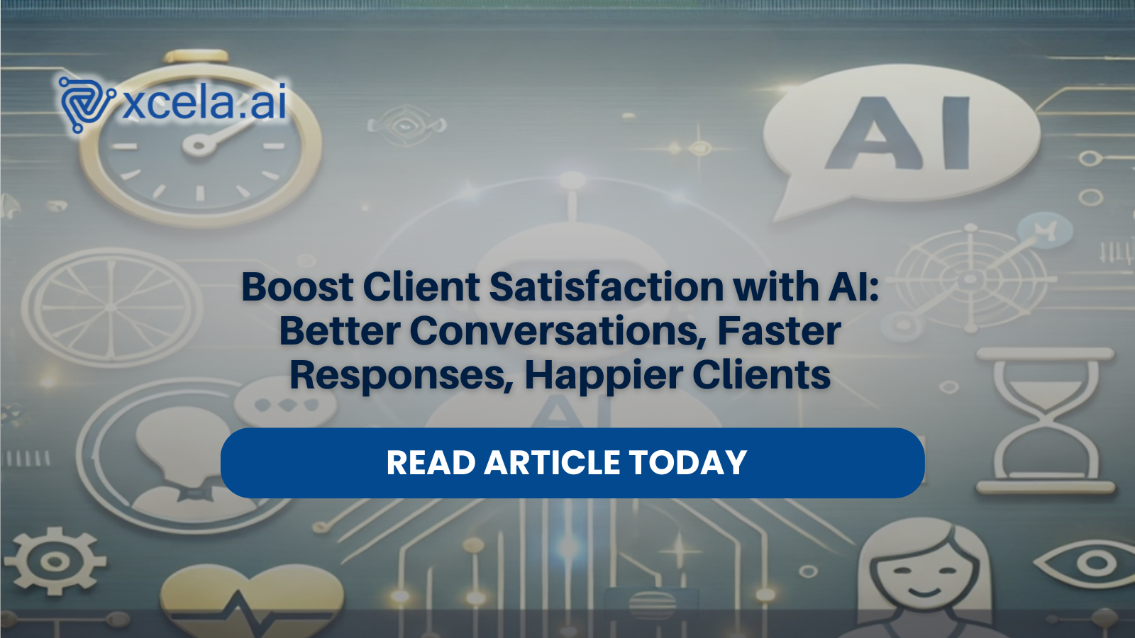 Boost Client Satisfaction with AI: Better Conversations, Faster Responses, Happier Clients