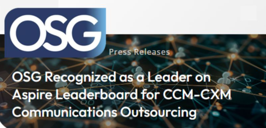 OSG Recognized as a Leader on Aspire Leaderboard for CCM-CXM Communications Outsourcing