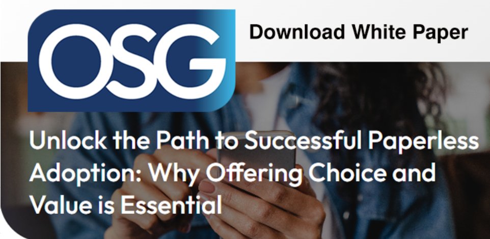 Unlock the Path to Successful Paperless Adoption: Why Offering Choice and Value is Essential