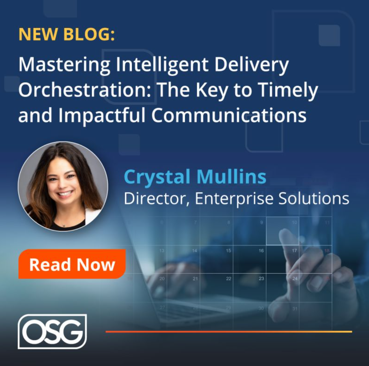 Mastering Intelligent Delivery Orchestration: The Key to Timely and Impactful Communications