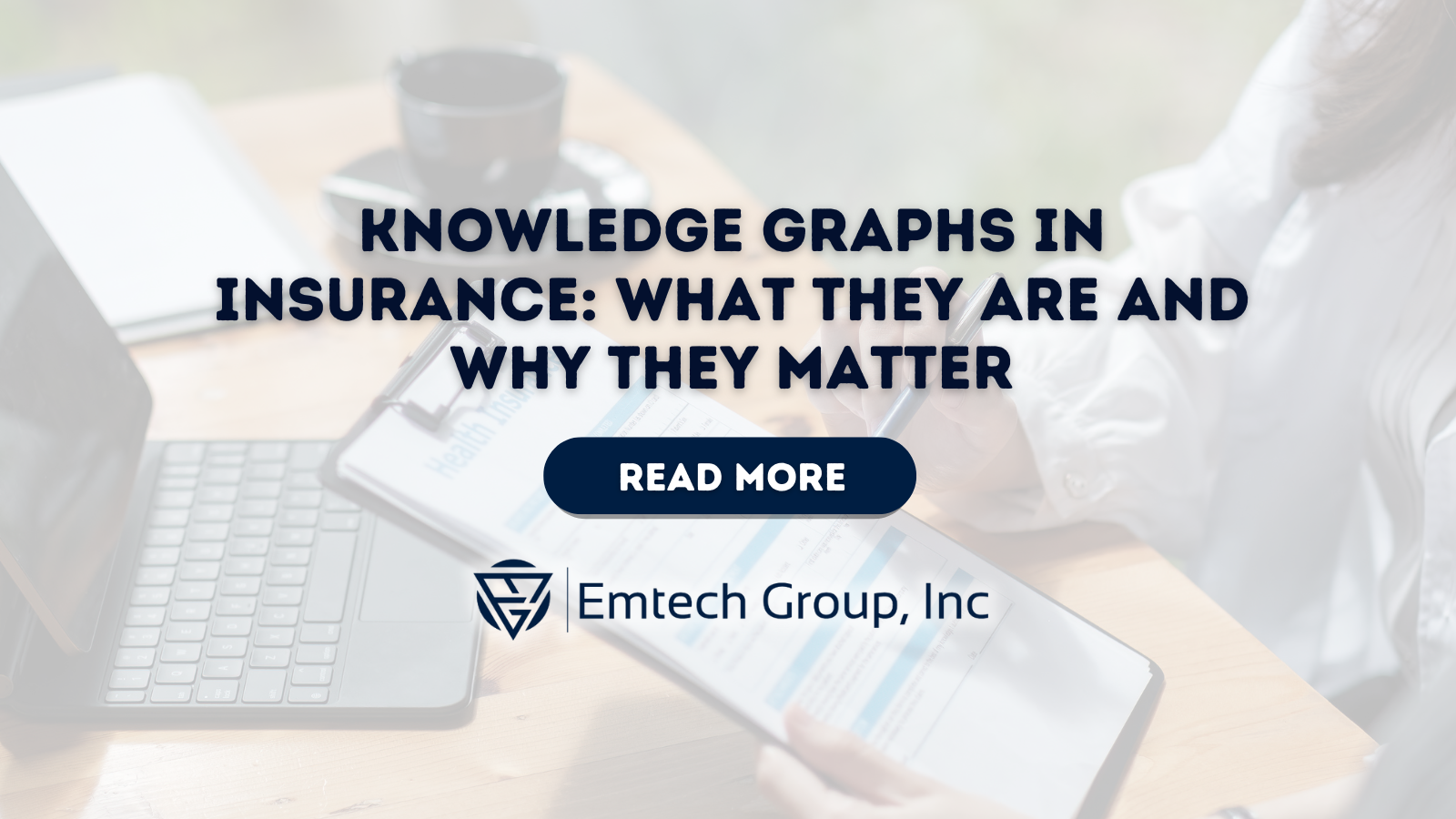 Knowledge Graphs in Insurance: What They Are and Why They Matter