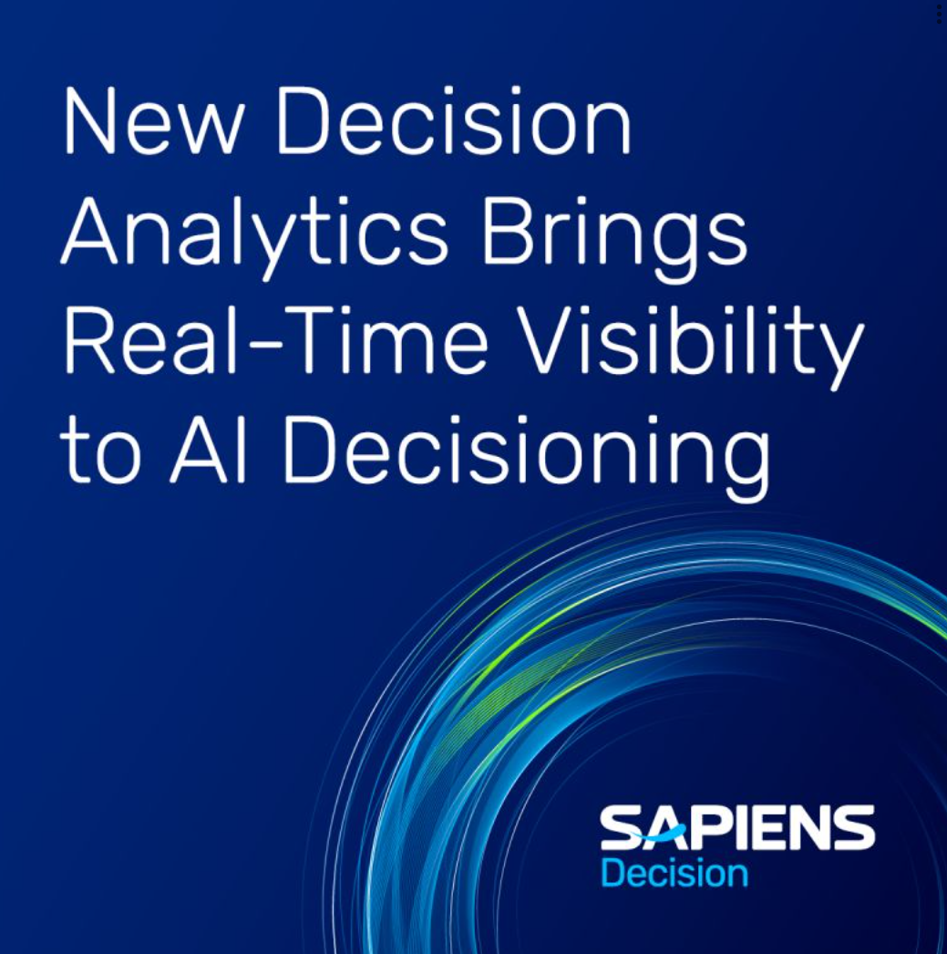 Sapiens Launches Decision Analytics, Bringing Real-Time Visibility and Optimization to AI Decisioning