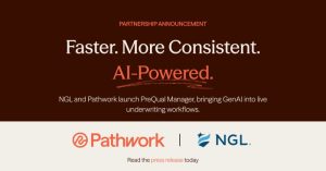 Pathwork and NGL Insurance Company Launch "PreQual Manager," a GenAI Solution to Deliver Faster, More Consistent Underwriting Guidance