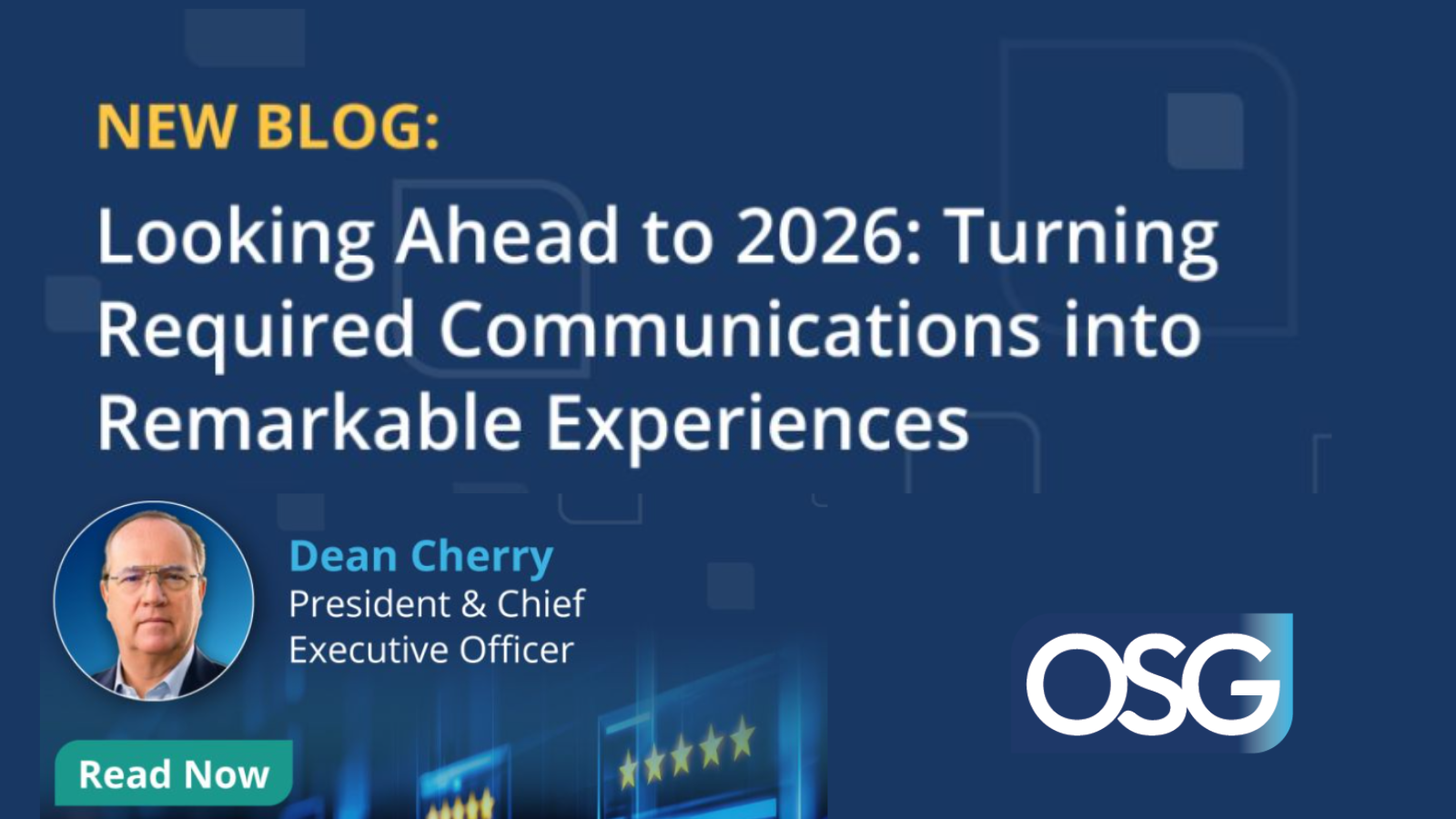 Looking Ahead to 2026: Turning Required Communications into Remarkable Experiences