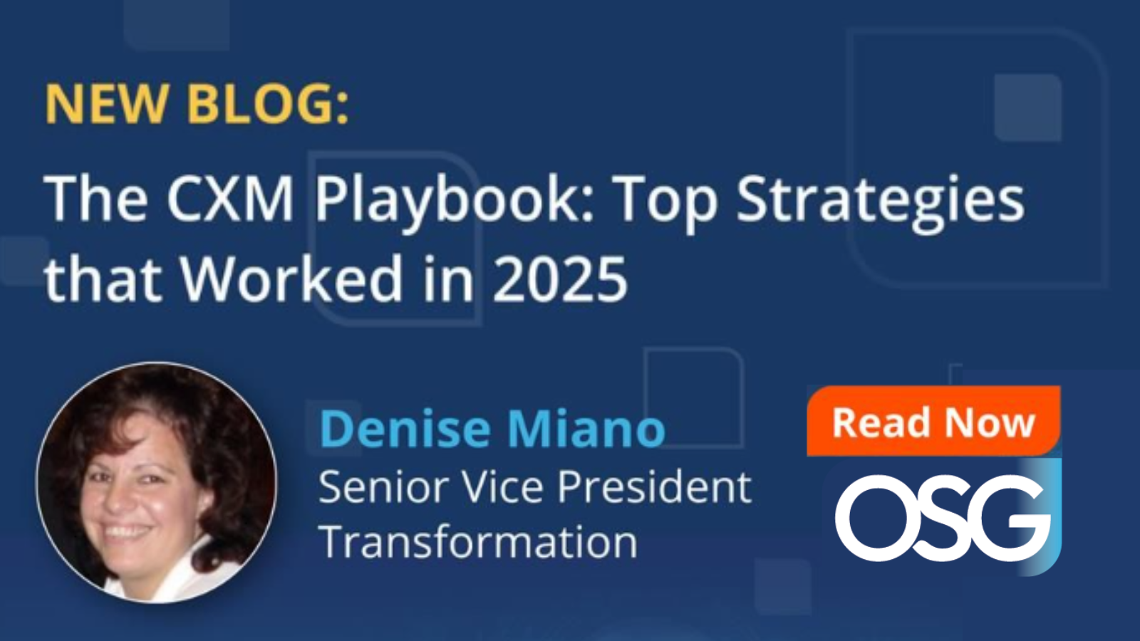The CXM Playbook: Top Strategies that Worked in 2025
