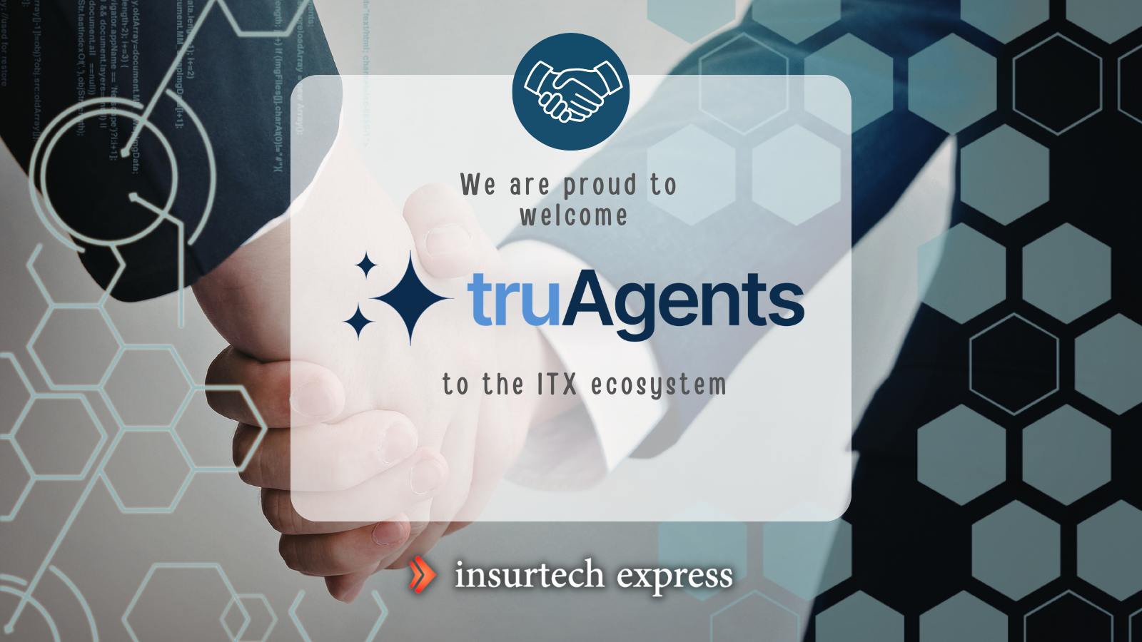 InsurTech Express Welcomes TruAgents to the ITX Ecosystem