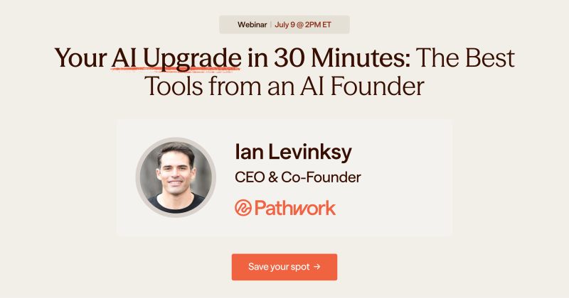 Your AI Upgrade in 30 Minutes: The Best Tools from an AI Founder
