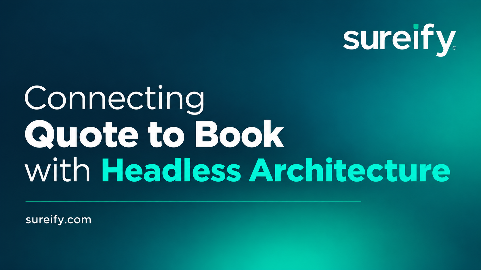 Sureify brings headless architecture to life & annuity new business, connecting quote to book with LifetimeACQUIRE